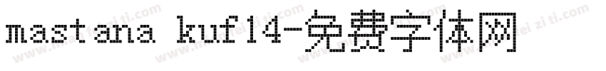 mastana kuf14字体转换